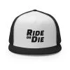 Ride Or Die / Trucker Cap