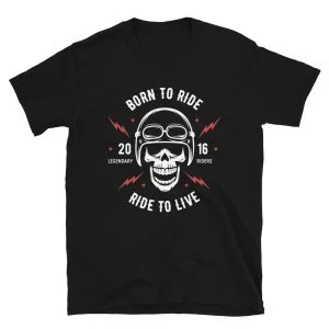 Born To Ride – Ride To Live T-Shirt
