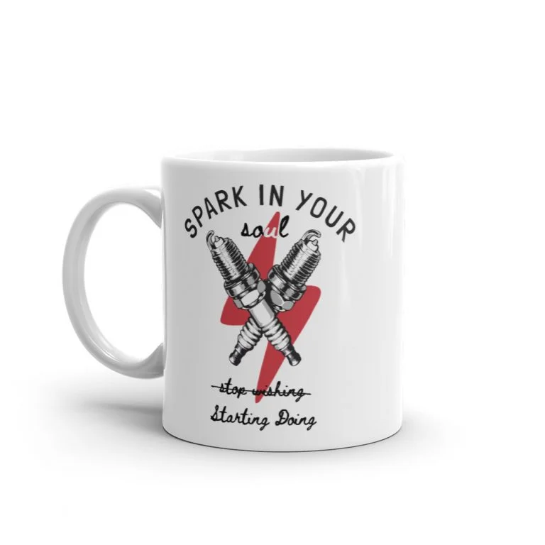 Spark In Your Soul Mug