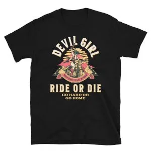 Devil Girl – Ride Or Die T-Shirt
