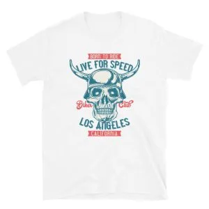 Born To Ride – Life For Speed T-Shirt